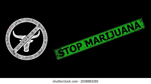 Flare Kreuzung Maschen auf Rindsgerüst mit hellen Punkten, und grüner rechteckiger unlean Stopp Marijuana Wasserzeichen. Konstellation Vektornetz, erstellt aus kein Rindsymbol und Kreuzung weißer Linien.