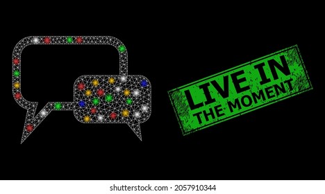Flare mesh network blog messages with colorful light dots, and grunge Live in the Moment seal stamp. Green stamp seal has Live in the Moment tag inside framed rectangle.