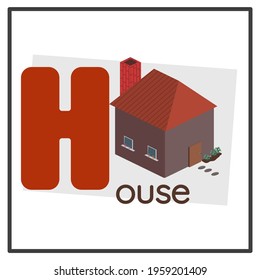 Flash card illustration vector graphic of letter H and illustration of house as an example. Really helpful for teaching children the alphabet