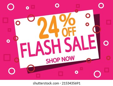 Flash sale 24% off. Creative banner design for price reduction and product sale