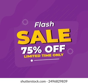 Flash Sale 75% off limited time only, purple and yellow design, editable vector eps file.