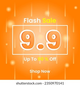 Flash Sale 9.9 design template. modern, 3d, text, sparkling and colorful concept. used for poster, banner, advertising or ads