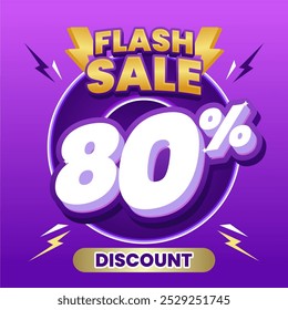 Flash Sale banner with bold 80% Discount text in 3D style, surrounded by lightning icons. The vibrant purple background creates a dynamic and eye-catching design.