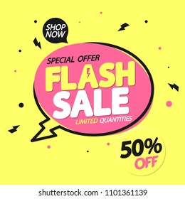 Flash Sale, Banner Design Template, Speech Bubble Tag, Discount 50% Off, Vector Illustration