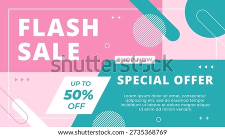 Flash Sale Banner Template Design, Modern Pink and Green Soft Background. Special Offer, Up to 50% Off. Suitable for sale promotions, e-commerce, social media, web, pages and more