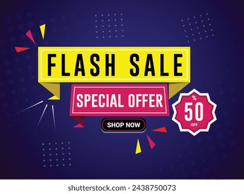 Flash Sale Design for business. up to 50% off. Discount Banner Promotion Template.