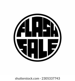 Flash sale message text logo graphic vector illustration in bold circular typography, Perfect for promotional and marketing designs.