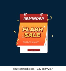 Flash sale reminder marketing or promotion banner design suitable for design project, pop up ads or social media post