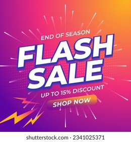 Flash Sale Shopping Poster or banner with Flash icon and 3D text background. Flash Sales banner template design for social media and website. Shop Now. 15% off. End Of Season. up to 15% off.