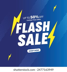 Flash Sale Shopping Poster , Upto 50% Off , Limited Time Offer , Flash Sale Banner with Blue Colour background , Flash Sales banner template design for social media and website. Special Offer 