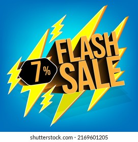 Flash sale for stores and promotions with 3d text in vector. 7% discount off