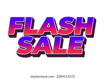 Flash sale. Text effect design in 3D style for digital or pint promotion