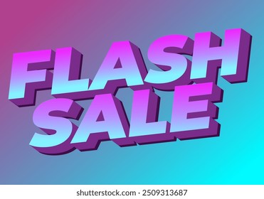 Flash sale. Text effect design in 3D style for digital or pint promotion