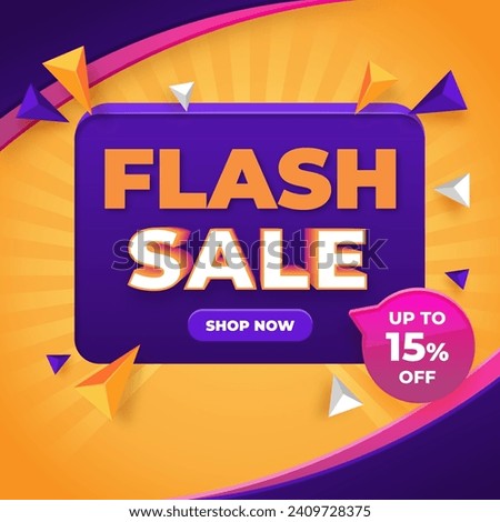 Flash Sale Vector Realistic 3d with discount up to 15%. Special Offer. Vector illustration. Shop Now. Get discount 15%.