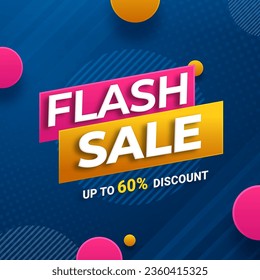 Flash Sales banner template design for social media and website. Special Offer Flash Sale campaign. Realistic 3d Flash Sale Background. Flash Sale Shopping Poster or banner with discount up to 60%.