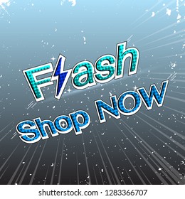 Flash shop now concept with comic text background, stock vector