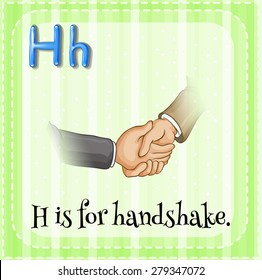 Flashcard alphabet H is for handshake