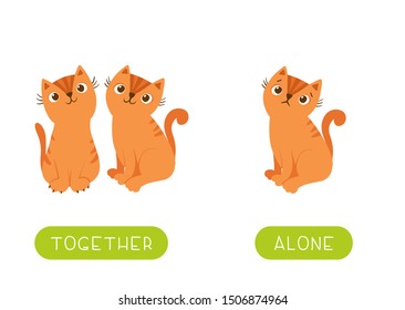 Flashcard con antónimos para la plantilla vectorial para niños. Concepto opuesto, unido y solo. Tarjeta de texto para estudiar idiomas extranjeros. Dos gatos y solitario gatito ilustración plana con tipografía