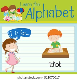Flashcard letter I is for idiot illustration