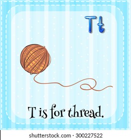 Flashcard letter T is for thread