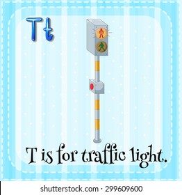 Flashcard of letter T is for traffic light