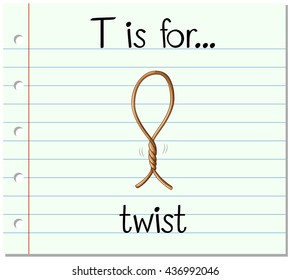 Flashcard letter T is for twist illustration
