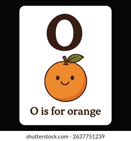 Flashcards for kids: O is for Orange, a cheerful illustration