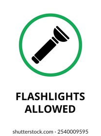 Flashlight Allowed Sign Design for Dark Areas and Safety Zones