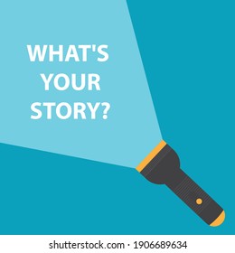 flashlight beam with what is your story text - vector illustration
