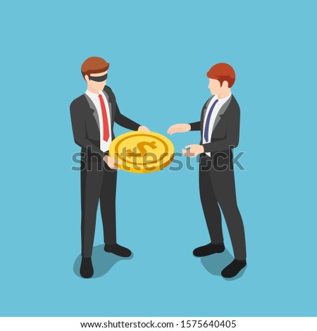 Flat 3d isometric blindfolded businessman giving dollar coin money to other business people. Preventing Conflicts of Interest with Blind Trusts concept.