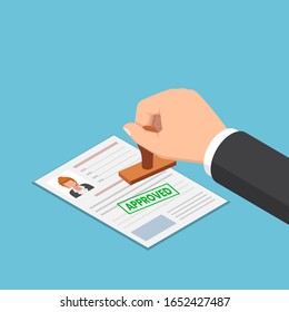 Flat 3d isometric businessman hand stamping approved word on job application or resume. Job application approved and Human resources management concept.