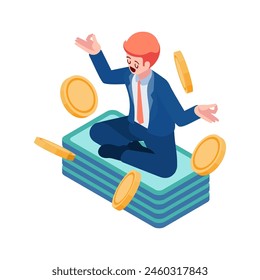 Flat 3d Isometric Businessman Meditating on Pile of Money and Coin. Financial Wellbeing and Wealth Accumulation Concept.