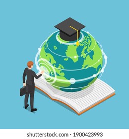 Flat 3d Isometric Businessman Touching Earth Globe with Graduation Cap. Worldwide or Global Education and E-learning Concept.
