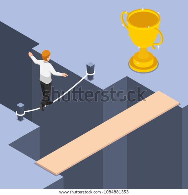 Flat 3d isometric businessman use shortest and\
dangerous way to get trophy. Business risk and high risk high\
return concept.