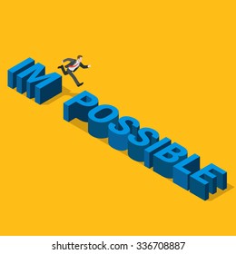 Flat 3d isometric from impossible to possible concept web infographics vector illustration. Businessman jump from IM to POSSIBLE letters. Creative people collection.