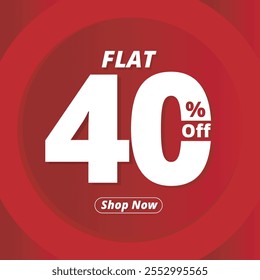 Flach 40 % Rabatt auf Banner-Design. Rabattvorlage. Flach 40% Rabatt auf Red Poster. Illustrationsdesign..eps
