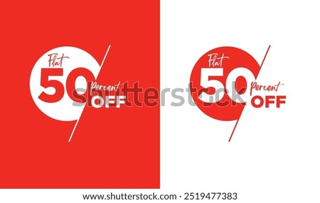 Flat 50 percent Off Label Design Vector Illustration. Sale Advertisement, Dangler, Poster, Creative Typography.