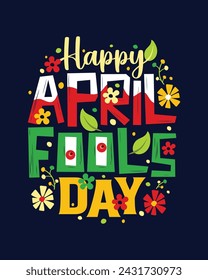 Flat april fool day illustration lettering t-shirt