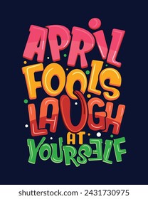 Flat april fool day illustration lettering t-shirt