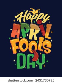 Flat april fool day illustration lettering t-shirt