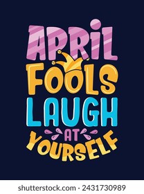 Flat april fool day illustration lettering t-shirt