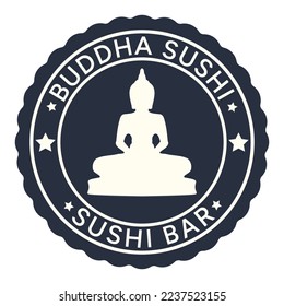 Flat Asian Food. Buddha Sushi Bar stamp logo vector illustration