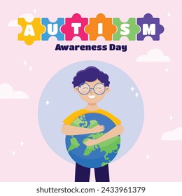 Flat background with a boy hugging the planet. World Autism Awareness Day.
