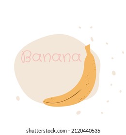 Flat banana hand drawn vector illustration. Ripe fruit, juicy organic food abstract drawing isolated on pastel beige background. Trendy home decor. Modern color print
