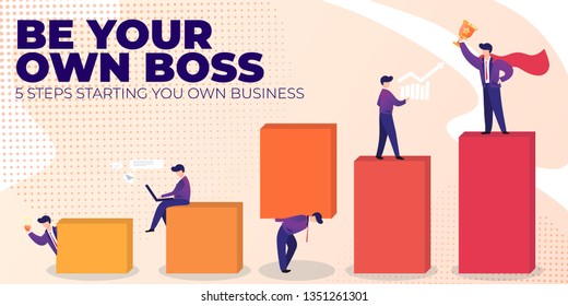 Flat Banner Be Your Own Boss on Pink Background. Vector Illustration 5 Steps Starting You Own Business. Career Growth Successful Man and Change According to Progress Towards Target.