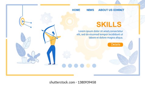 Flat Banner Inscription Skills Job Landing Page. Man Shoots an Arrow from Bow and Hits Target. Presentation Conference on Successful Management and Development for Success Leadership.
