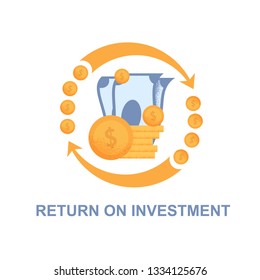 Flat Banner Return on Investment White Background. Vector Illustration on White Background. In Center are Banknotes and Gold Coins with Dollar Sign. Circular Yellow Arrows Around Cash Flow.
