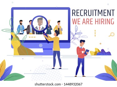 Flat Banner is Written Recruitment we are Hiring. Employers Looking for Good Employee. Hr Manager Selects Person to Complete Job. View Summary Database Online. Vector Illustration.
