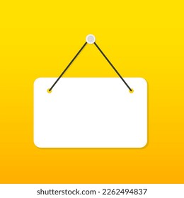 Flat blank signboard. Hanging white banner with place for text, message, information, and advertisement sign template. Vector illustration