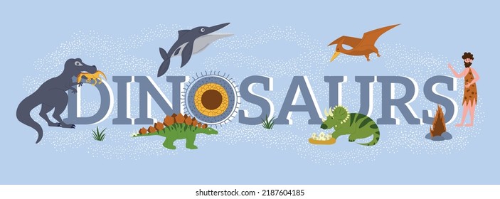 Flat blue background with dinosaurs text and cartoon images of ancient animals and people vector illustration
